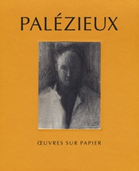 Palezieux. Oeuvres sur papier - Librerie.coop