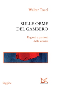 Sulle orme del gambero - Librerie.coop Sulle orme del gambero - Librerie.coop