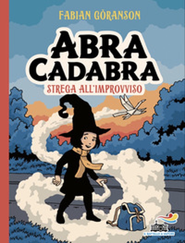 Abracadabra. Strega all'improvviso - Librerie.coop Abracadabra. Strega all'improvviso - Librerie.coop