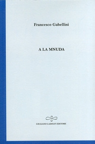 A la mnuda - Librerie.coop A la mnuda - Librerie.coop