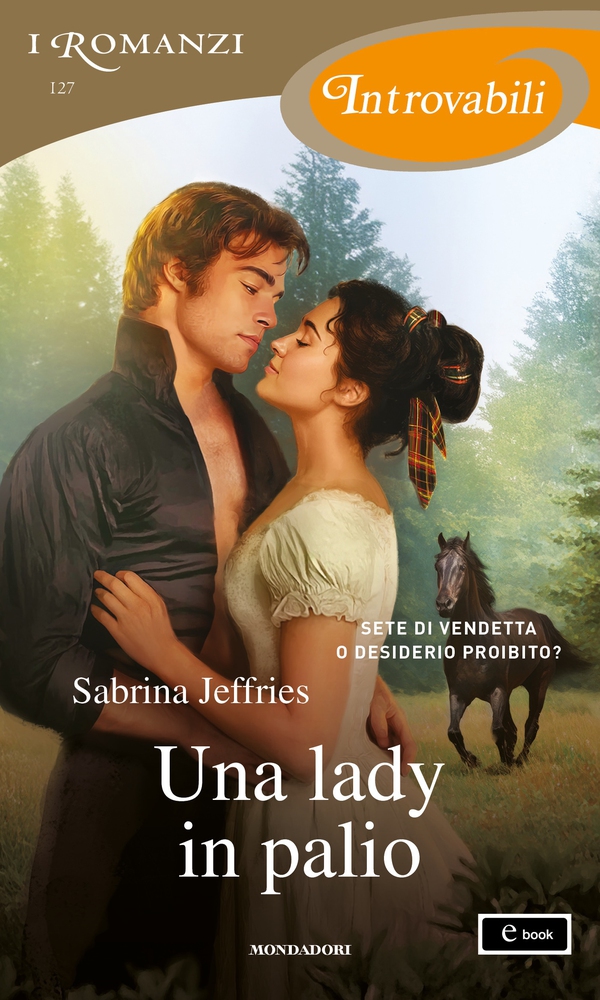 Una lady in palio (I Romanzi Introvabili) - Librerie.coop Una lady in palio (I Romanzi Introvabili) - Librerie.coop