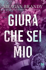 Giura che sei mio - Librerie.coop