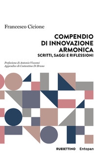 Compendio di innovazione armonica. Scritti, saggi e riflessioni - Librerie.coop Compendio di innovazione armonica. Scritti, saggi e riflessioni - Librerie.coop