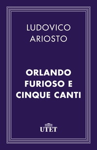 Orlando Furioso e Cinque Canti - Librerie.coop Orlando Furioso e Cinque Canti - Librerie.coop