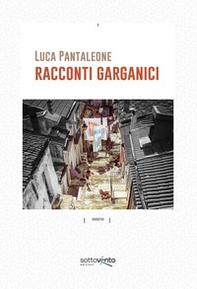 Racconti garganici - Librerie.coop