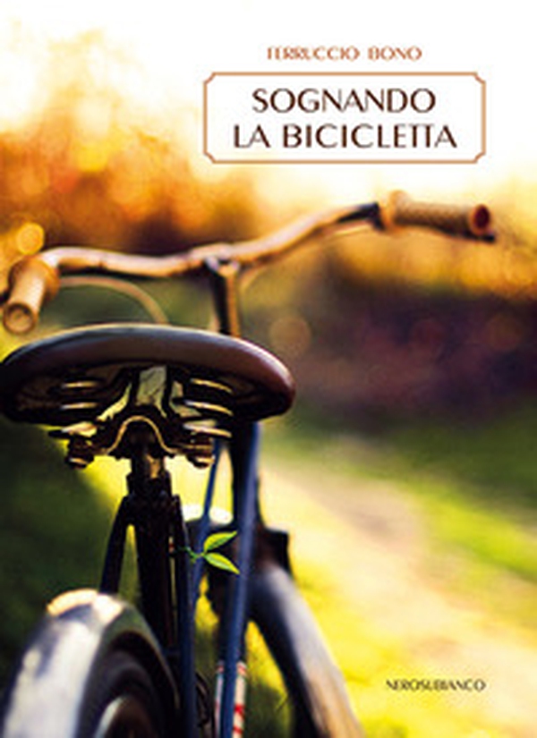 Sognando la bicicletta - Librerie.coop Sognando la bicicletta - Librerie.coop
