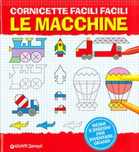 Cornicette facili facili. Le macchine - Librerie.coop