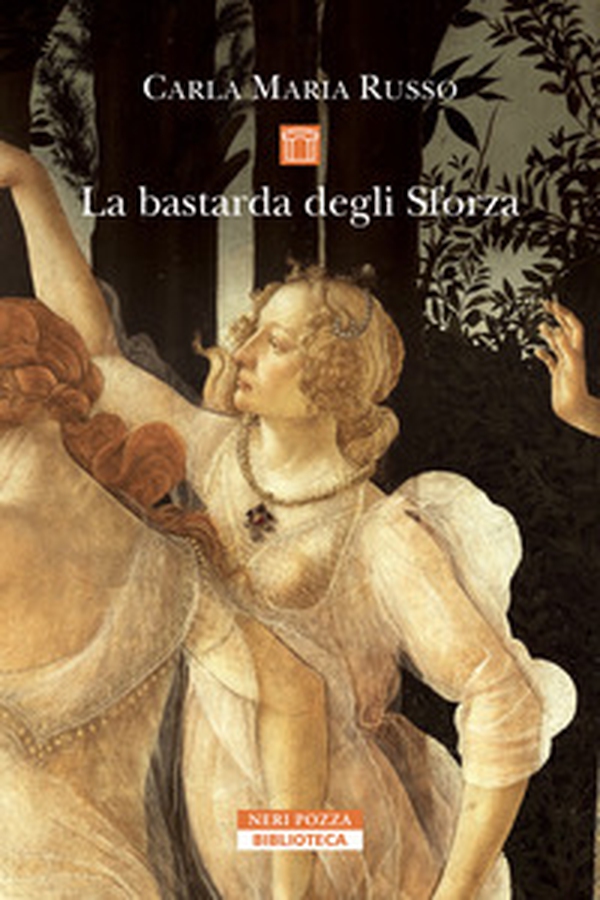 La bastarda degli Sforza - Librerie.coop La bastarda degli Sforza - Librerie.coop