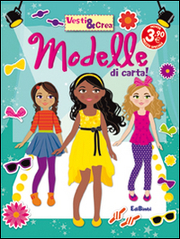 Modelle di carta! Vesti & crea - Librerie.coop Modelle di carta! Vesti & crea - Librerie.coop