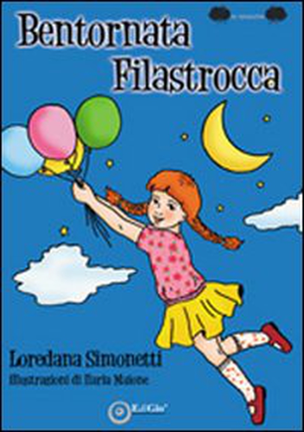 Bentornata filastrocca - Librerie.coop Bentornata filastrocca - Librerie.coop