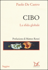 Cibo. La sfida globale - Librerie.coop