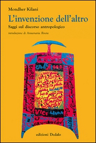 L'invenzione dell'altro. Saggi sul discorso antropologico - Librerie.coop L'invenzione dell'altro. Saggi sul discorso antropologico - Librerie.coop