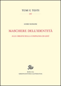 Maschere dell'identità. Alle origini della compagna di Gesù - Librerie.coop