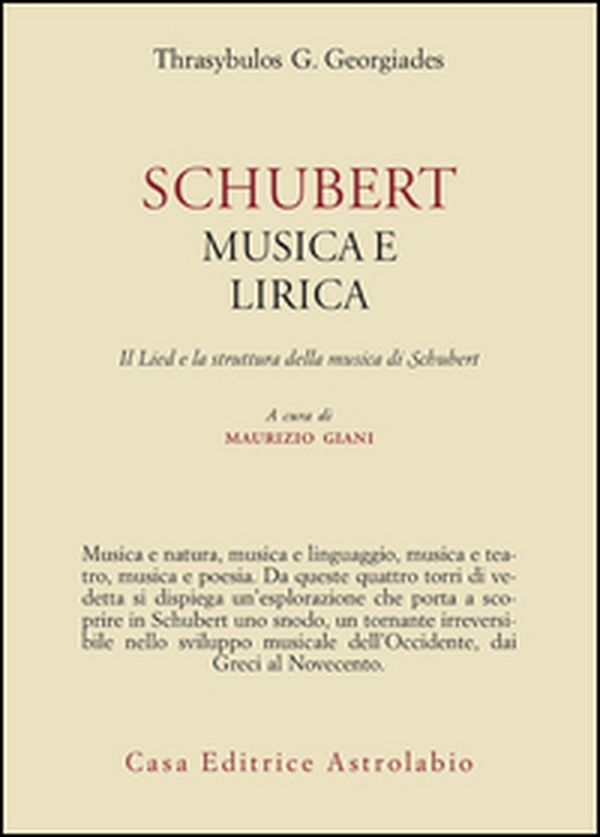 Schubert. Musica e lirica. Il Lied e la struttura della musica di Schubert - Librerie.coop Schubert. Musica e lirica. Il Lied e la struttura della musica di Schubert - Librerie.coop