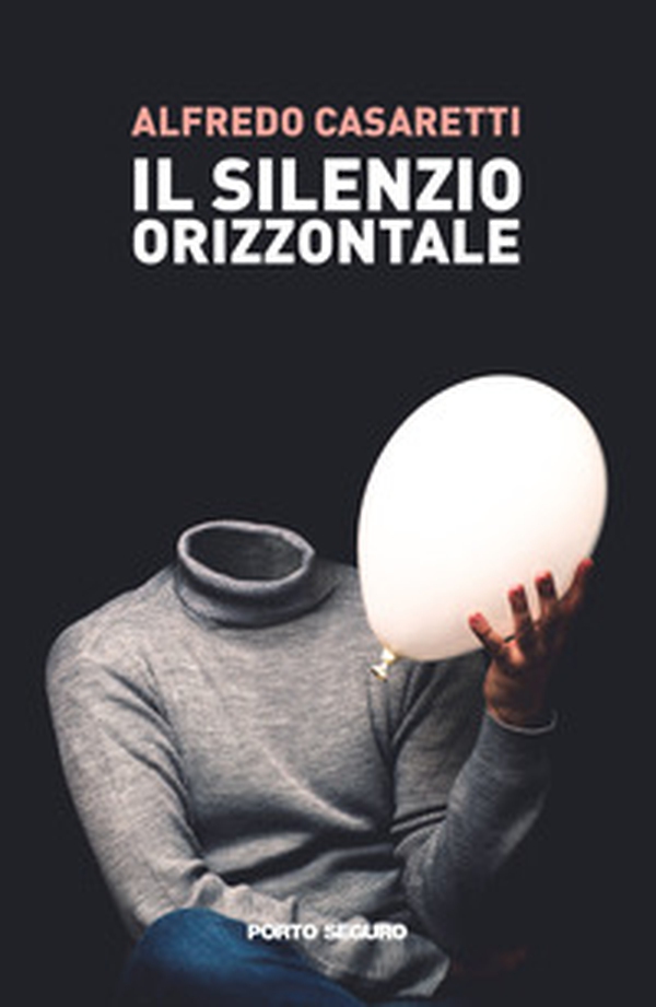 Il silenzio orizzontale - Librerie.coop Il silenzio orizzontale - Librerie.coop