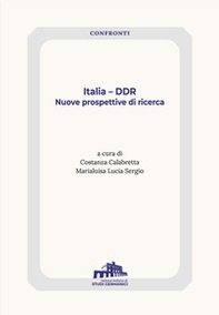 Italia - DDR. Nuove prospettive di ricerca - Librerie.coop Italia - DDR. Nuove prospettive di ricerca - Librerie.coop