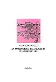 La costruzione del progetto in architettura - Librerie.coop La costruzione del progetto in architettura - Librerie.coop