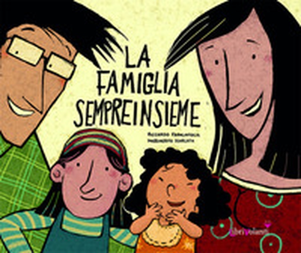 La famiglia Sempreinsieme - Librerie.coop La famiglia Sempreinsieme - Librerie.coop
