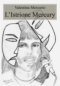 L'istrione Mercury - Librerie.coop