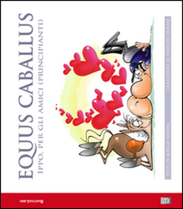 Equus caballus. Ippo, per gli amici (principianti) - Librerie.coop Equus caballus. Ippo, per gli amici (principianti) - Librerie.coop