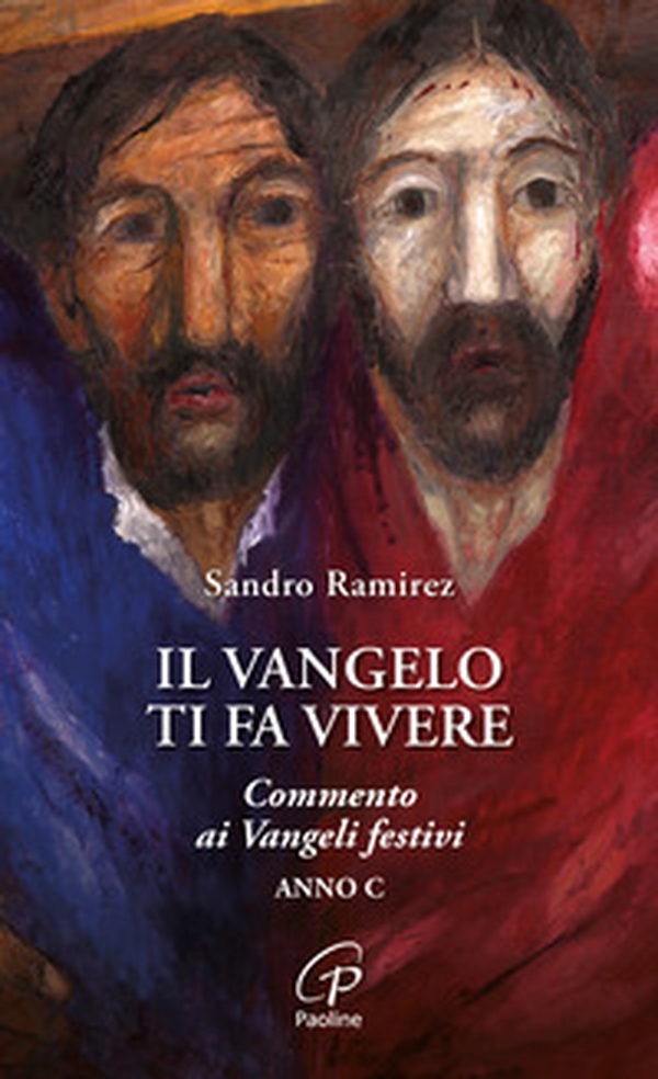 Il Vangelo ti fa vivere. Commento ai Vangeli festivi. Anno C - Librerie.coop Il Vangelo ti fa vivere. Commento ai Vangeli festivi. Anno C - Librerie.coop