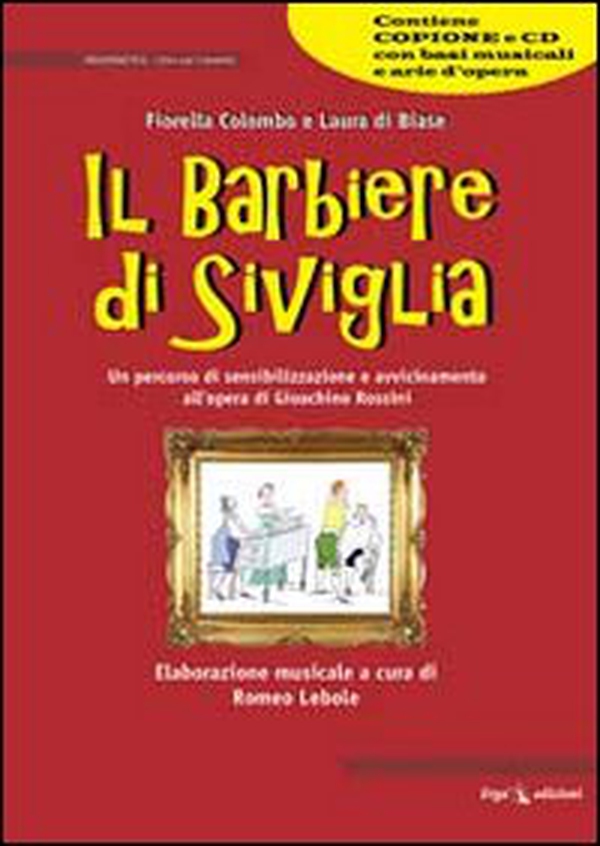 Il barbiere di Siviglia - Librerie.coop Il barbiere di Siviglia - Librerie.coop