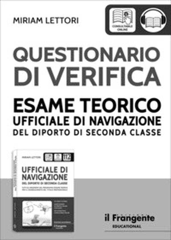 Questionario di verifica esame teorico ufficiale di navigazione del diporto di seconda classe - Librerie.coop