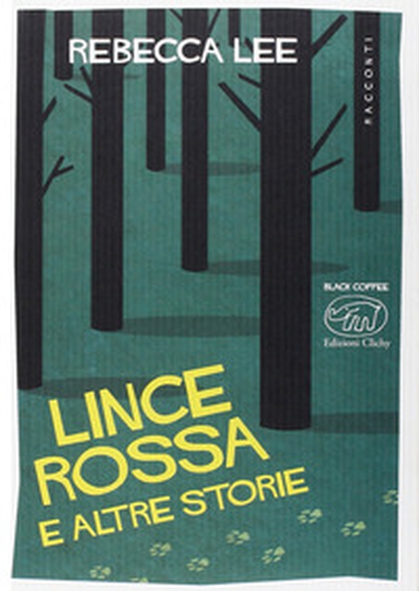 Lince rossa e altre storie - Librerie.coop Lince rossa e altre storie - Librerie.coop