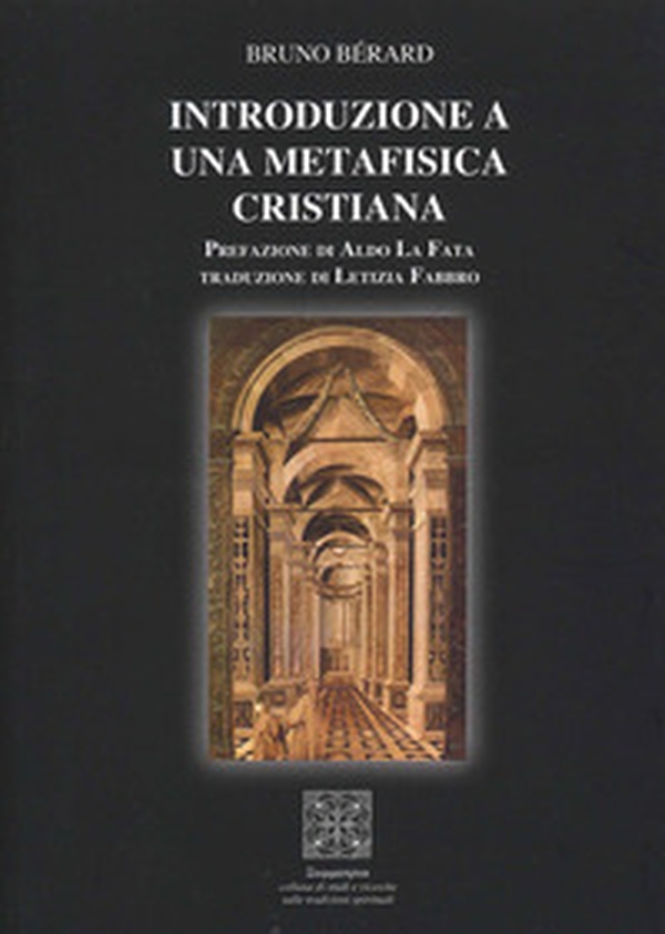 Introduzione a una metafisica cristiana - Librerie.coop Introduzione a una metafisica cristiana - Librerie.coop
