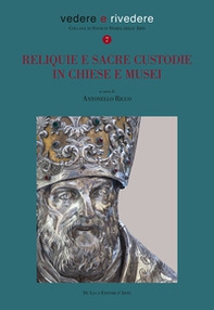 Reliquie e sacre custodie in chiese e musei - Librerie.coop