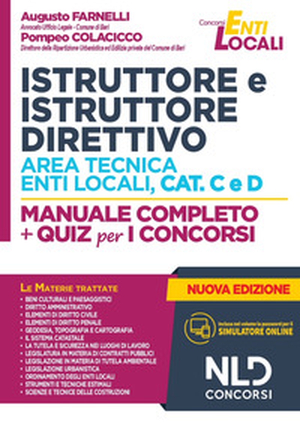 Istruttore e istruttore direttivo area tecnica enti locali Cat. C e D. Manuale completo + quiz per i concorsi - Librerie.coop Istruttore e istruttore direttivo area tecnica enti locali Cat. C e D. Manuale completo + quiz per i concorsi - Librerie.coop