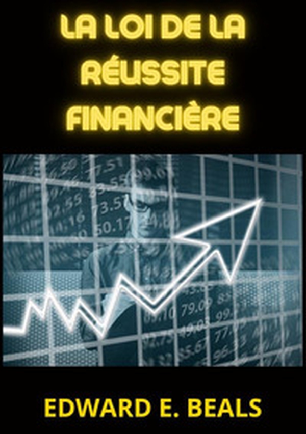 La loi de la réussite financière - Librerie.coop