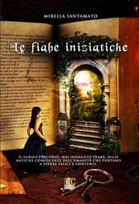 Le fiabe iniziatiche - Librerie.coop Le fiabe iniziatiche - Librerie.coop