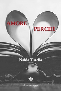 Amore, perché - Librerie.coop