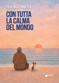 Con tutta la calma del mondo - Librerie.coop