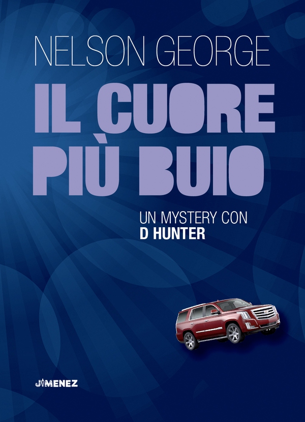 Il cuore più buio - Librerie.coop Il cuore più buio - Librerie.coop