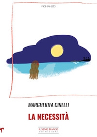 La necessità - Librerie.coop