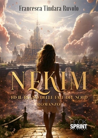 Nekim ed il regno delle fate del nord - Librerie.coop Nekim ed il regno delle fate del nord - Librerie.coop