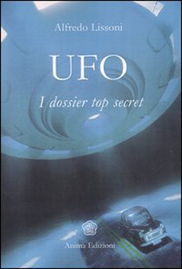 UFO. I dossier top secret - Librerie.coop UFO. I dossier top secret - Librerie.coop