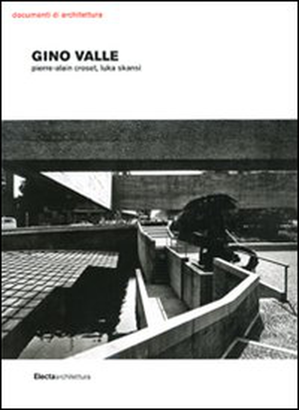 Gino Valle - Librerie.coop Gino Valle - Librerie.coop