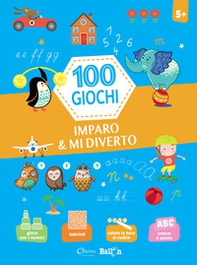 Imparo & mi diverto. 100 giochi - Librerie.coop