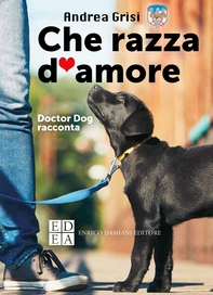 Che razza d'amore - Librerie.coop