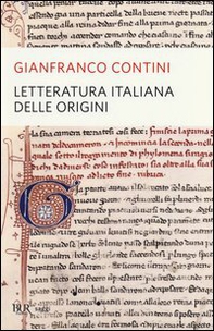 Letteratura italiana delle origini - Librerie.coop Letteratura italiana delle origini - Librerie.coop