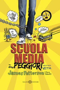 Scuola media. Gli anni peggiori della mia vita - Librerie.coop