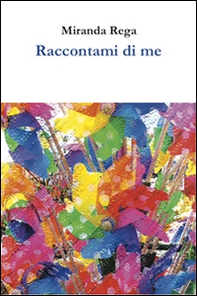 Raccontami di me - Librerie.coop