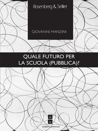 Quale futuro per la scuola (pubblica)? - Librerie.coop