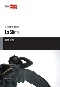 La stirpe - Librerie.coop La stirpe - Librerie.coop