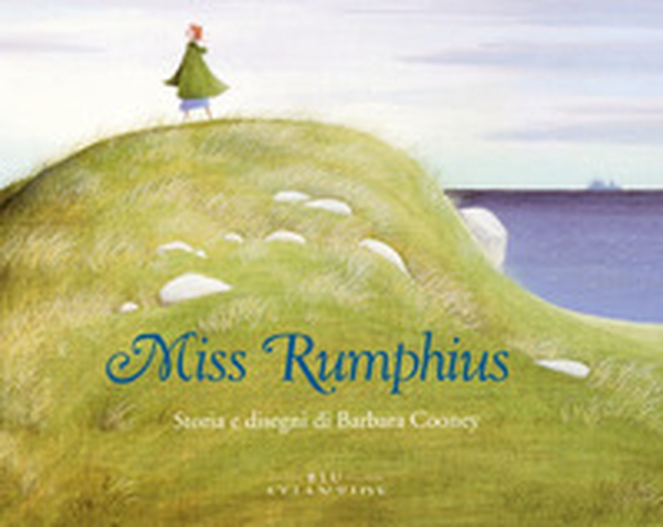 Miss Rumphius - Librerie.coop