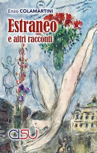 L'estraneo e altri racconti - Librerie.coop