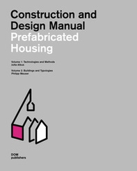 Prefabricated housing. Construction and design manual - Librerie.coop